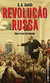 Revoluçao Russa - Autor: S a Smith (2017) [usado]