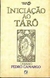 Iniciação ao Tarô - Autor: Camargo, Pedro (1993) [usado]