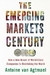 The Emerging Markets Century - Autor: Antoine Van Agtmael (2008) [usado]