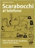 Scarabocchi Al Telefono - Autor: Andrew Pinder (2009) [usado]