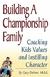 Building a Championship Family - Autor: Gary P. Dehrer (2011) [usado]