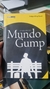 O Melhor do Mundo Gump - Autor: Philipe Kling David - (2010) [usado]