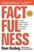 Factfulness: Ten Reasons We''re Wrong About The World - Autor: Hans Rosling (2018) [usado]