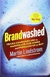 Brandwashed: Tricks Companies Use To Manipulate Our Minds And Persuade Us To Buy - Autor: Martin Lindstrom (2011) [usado]