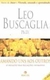 Amando uns aos Outros - Autor: Leo Buscaglia (2004) [usado]