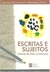 Escritas e Sujeitos - Autor: César Donizatti Pereira Leite (1998) [usado]