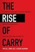 The Rise Of Carry - Autor: Im Lee (2020) [usado]