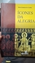 Ícones da Alegria - Autor: Cabra, Pier Giordano (1998) [usado]