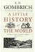 A Little History Of The World - Autor: Gombrich (2013) [usado]