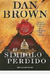 El Símbolo Perdido - Autor: Dan Brown (2009) [usado]