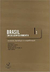 Brasil em Desenvolvimento - Economia, Tecnologia e Competitividade Vol 1 - Autor: Ana Célia Castro e Outros (2005) [usado]