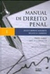 Manual de Direito Penal Volume 1 - Autor: Julio Fabbrini Mirabete e Renato N. Fabbrini (2011) [usado]