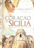 Do Coração da Sicília - Imigrantes em Dois Mundos - Autor: Graça Leão Espirito Fernando (2012) [usado]