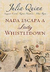 Nada Escapa a Lady Whistledown - Autor: Julia Quinn (2018) [usado]