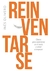 REINVENTARSE - OLIVERO INES