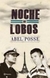 NOCHE DE LOBOS - POSSE ABEL