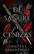 DE SANGRE Y CENIZAS - ARMENTROUT JENNIFER