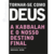 TORNAR-SE COMO DEUS - A Kabbalah e o Nosso Destino Final - comprar online