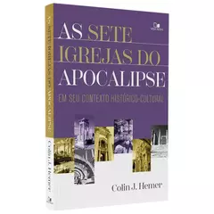 As Sete Igrejas do Apocalipse | Colin J. Hemer