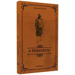 O Peregrino | Clássicos da Literatura | John Bunyan