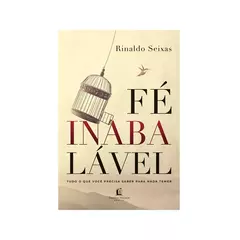 Fé Inabalável | Rinaldo Seixas