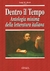 Dentro il tempo. Antologia minima della letteratura italiana
