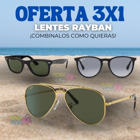 OFERTA 3X1 Lentes RayBan Combinalos como Quieras
