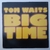 ﻿Tom Waits – Big Time (1989)