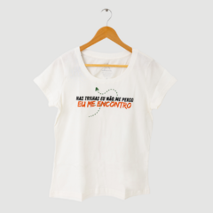 Camiseta Babylook "Nas trilhas eu não me perco, eu me encontro" - comprar online