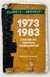 1973-1983 CRECER EN TIEMPOS TURBULENTOS