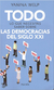 TODO LO QUE NECESITAS SABER SOBRE LAS DEMOCRATICAS DEL SIGLO XXI