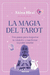 LA MAGIA DEL TAROT