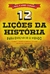 12 Lições da História para Entender o Mundo - Will e Ariel Durant