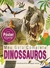 Livro Pôster-Gigante - Meu Guia Completo - Dinossauros