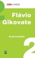 Flávio Gikovate - No Divã do Gikovate