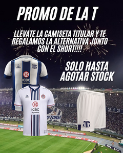 PROMO T- TALLERES 3X1- CAMISETA TITULAR+ CAMISETA ALTERNATIVA + SHORT