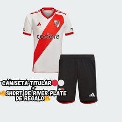 CAMISETA TITULAR + SHORT DE RIVER PLATE DE REGALO