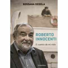 Roberto Innocenti: el cuento de mi vida en internet