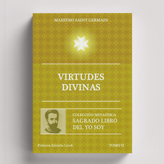 Sagrado Libro del YO SOY, Tomo 2: Virtudes Divinas | Saint Germain - comprar online