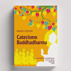 Catecismo Buddhadharma | Rubén Cedeño - comprar online
