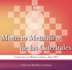 DVD Misterio Metafísico de las Catedrales - Conferencia | Rubén Cedeño