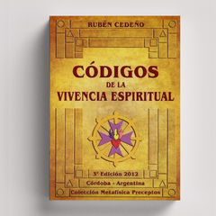 Códigos de la Vivencia Espiritual | Rubén Cedeño - comprar online