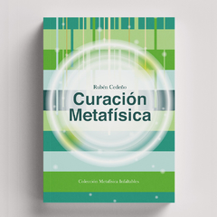 Curación Metafísica | Rubén Cedeño - comprar online