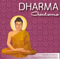 DVD Dharma Gautama - Documental | Rubén Cedeño