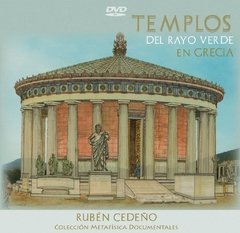 DVD Templos del Rayo Verde en Grecia - Documental | Rubén Cedeño