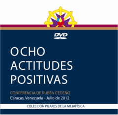 DVD Ocho Actitudes Psitivas - Conferencia | Rubén Cedeño