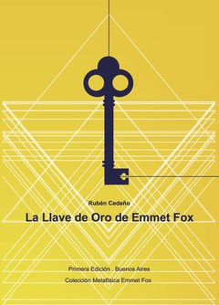 La Llave de Oro de Emmet Fox | Rubén Cedeño