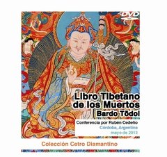 DVD Libro Tibetano de los Muertos (Córdoba) - Conferencia | Rubén Cedeño