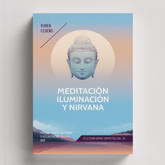 Meditación, Iluminación y Nirvana | Rubén Cedeño - comprar online