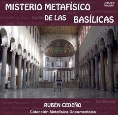 DVD Misterio Metafísico de las Basílicas - Documental | Rubén Cedeño